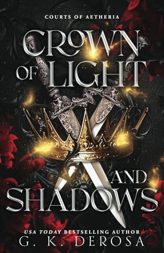 Crown of Light and Shadows A Fantasy Romance