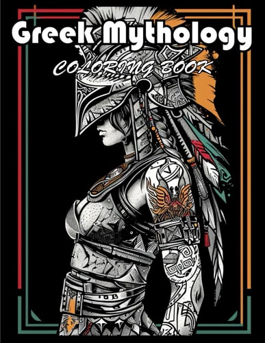 Greek Mythology Coloring Book 100+ Exciting And Easy Coloring Pages
