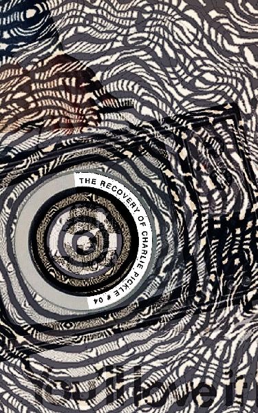 The Recovery of Charlie Pickle #04