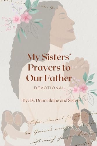My Sisters' Prayers to Our Father Devotional