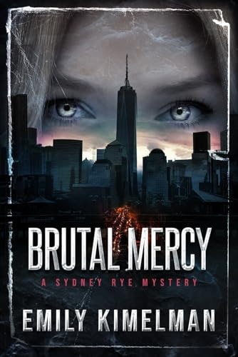 Brutal Mercy Sydney Rye Mysteries