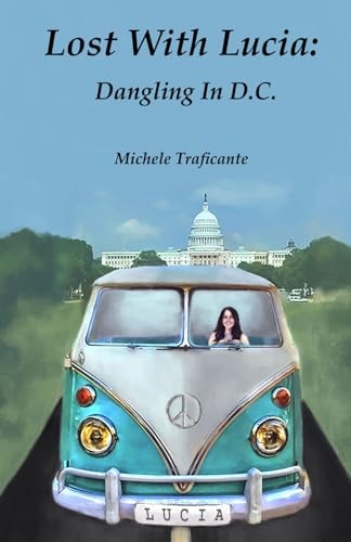 Lost with Lucia Dangling In D.C.