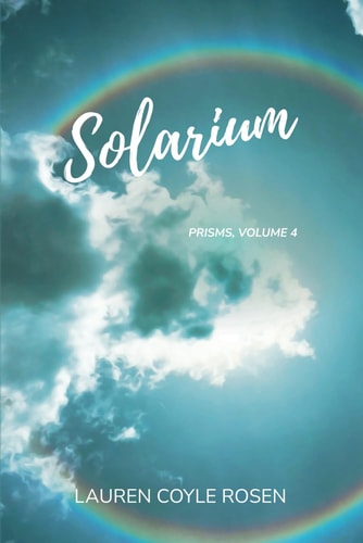 Solarium (Prisms, Volume 4)