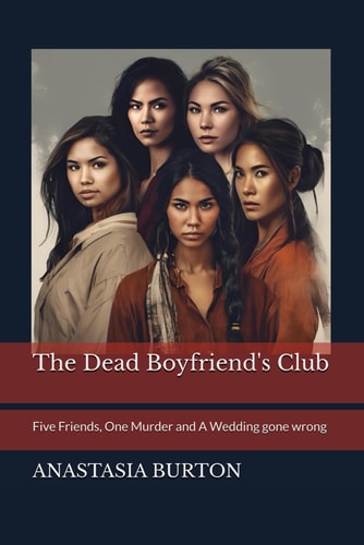 The Dead Boyfriend's Club Five Friends, One Murder and A Wedding Gone Wrong