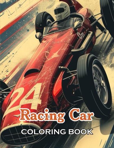 Racing Car Coloring Book 100+ High-Quality and Unique Coloring Pages
