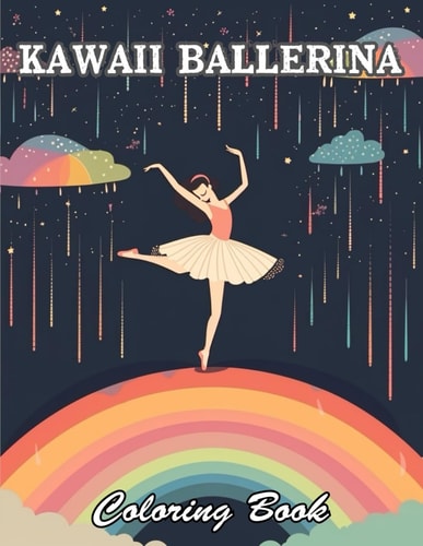 Kawaii Ballerina Coloring Book Relaxing and Adorable Designs for All Ages
