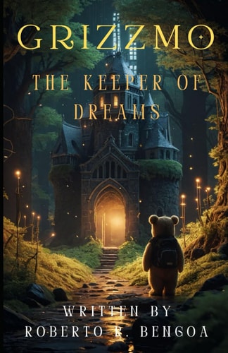 Grizzmo The Keeper of Dreams