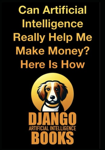 Can Artificial Intelligence Really Help Me Make Money? Here Is How