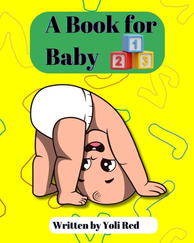 A Book for Baby An Introduction to Numbers 1-10