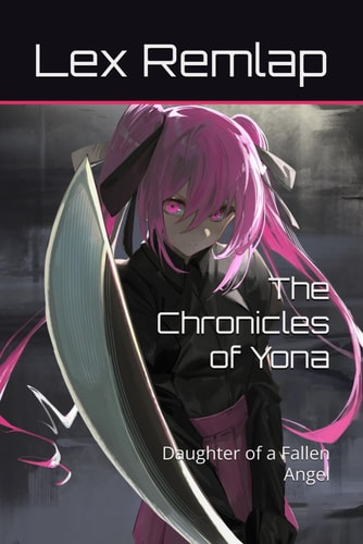 The Chronicles of Yona Daughter of a Fallen Angel