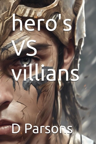 Hero's VS Villians