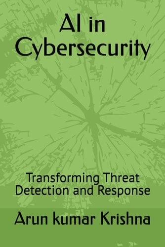 AI in Cybersecurity Transforming Threat Detection and Response