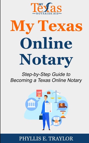 My Texas Online Notary Step-by-Step Guide to Becoming a Texas Online Notary