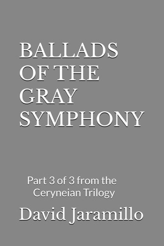 Ballads of the Gray Symphony