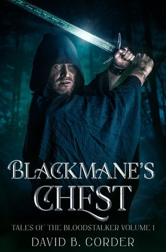 Blackmane's Chest A Sword and Sorcery Novella