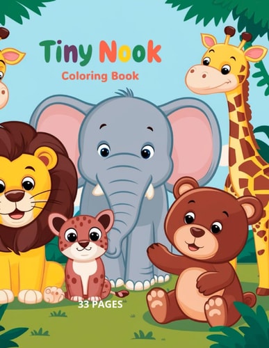 Tiny Nook Coloring Book for Kids and Teens Featuring Super Cute Animal Characters with Easy and Simple Designs for Relaxation (Tiny Nook Spaces Coloring)