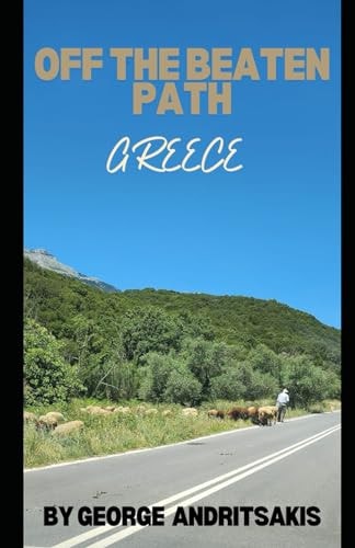 Off The Beaten Path Greece