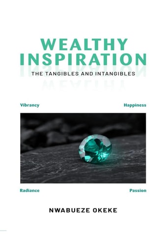 Wealthy Inspiration The Tangibles and The Intangibles