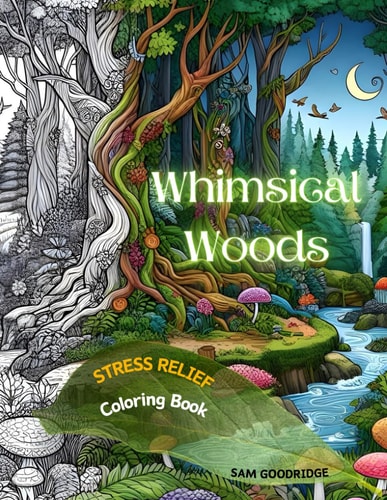 Whimsical Woods Stress Relief Coloring Book