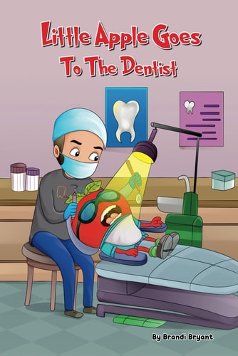 Little Apple Goes to the Dentist