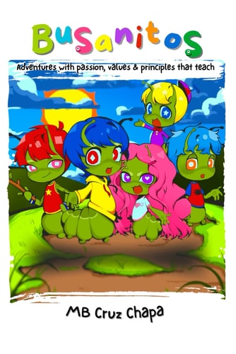 Busanitos Adventures with Passion, Values and Principles that Teach.