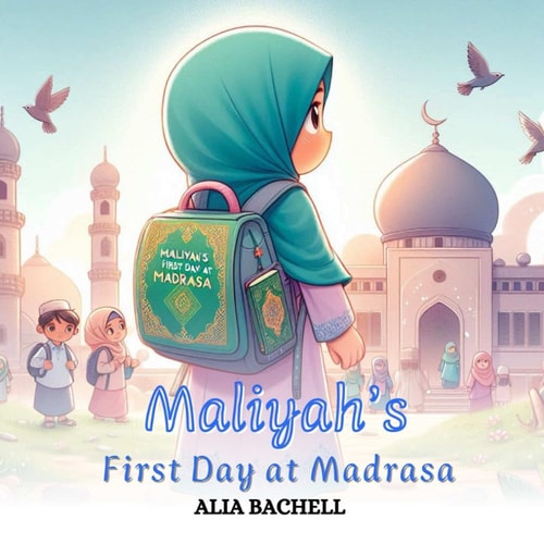 Maliyah's First Day at Madrasa