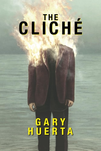 The Cliche (and Other Short Stories for the American Attention Span)
