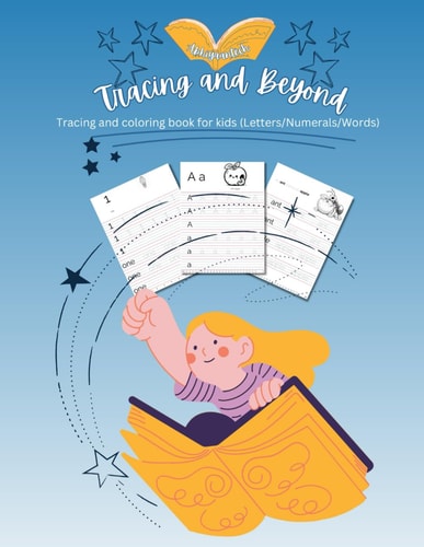 Tracing and Beyond Tracing and Coloring Book for Kids (Letters/Numerals/Words)