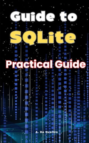 Guide to SQLite Practical Guide