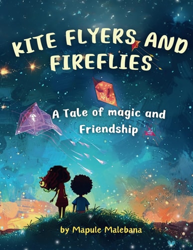 Kite Flyers and Fireflies A Tale of Magic and Friendship