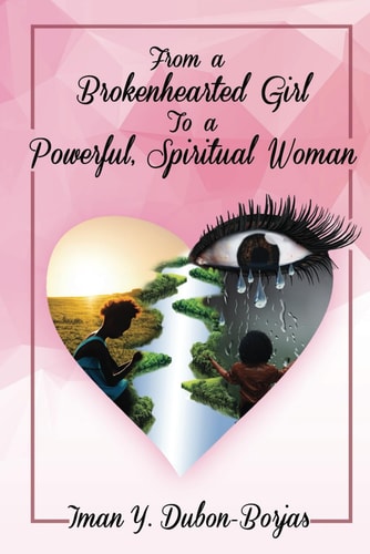 From a Brokenhearted Girl to a Powerful, Spiritual Woman