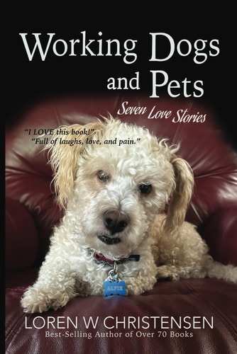 Working Dogs and Pets Seven Love Stories