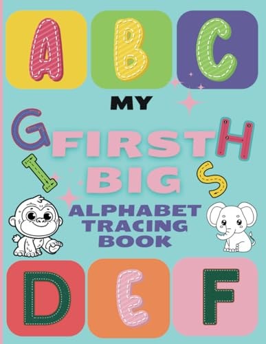 My First Big Alphabet Tracing Book Early Development Alphabet Tracing Book
