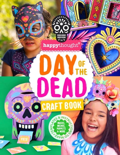 Day of the Dead Craft Book Templates and Instructions to Make a Mask, Nichos, Puppet & More