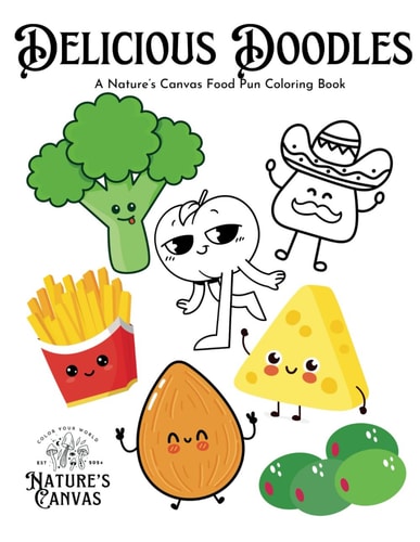Delicious Doodles Food & Snack Coloring Book Bold, Easy, and Fun Food Designs for All Ages. 44 Relaxing Pages with Clever Food Puns and Simple Patterns for Stress Relief.