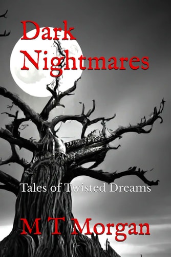 Dark Nightmares Tales of Twisted Dreams