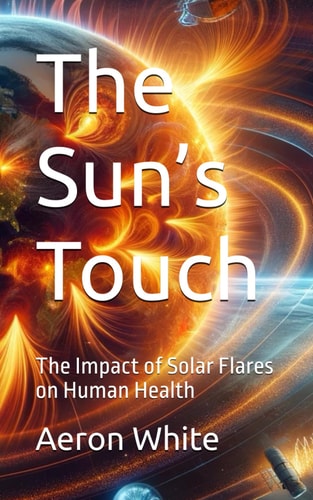 The Sun's Touch The Impact of Solar Flares on Human Health