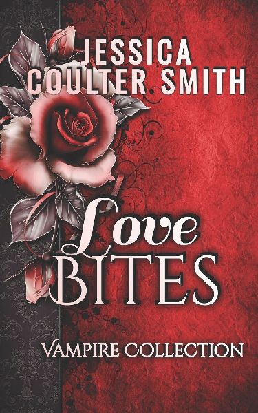 Love Bites - Vampire Collection: (Alternate Cover)