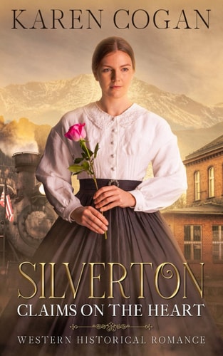 Silverton Claims on the Heart: Western Historical Romance