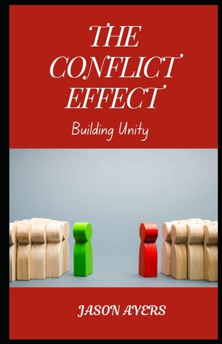 The Conflict Effect Building Unity!