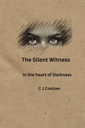 The Silent Witness In the Heart of Darkness