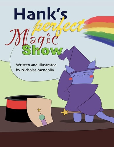 HANK'S PERFECT MAGIC SHOW.