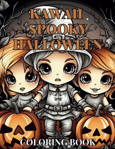 Kawaii Spooky Halloween Children's Coloring Book 50 Unique Adorable Designs for Fun-Filled, Spooky Kids Activities