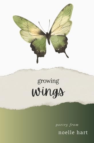 Growing Wings Poetry for the Hurting and Healing