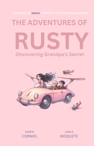 The Adventures of Rusty Discovering Grandpa's Secret