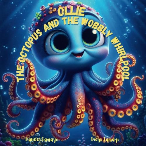 Ollie The Octopus and the Wobbly Whirlpool