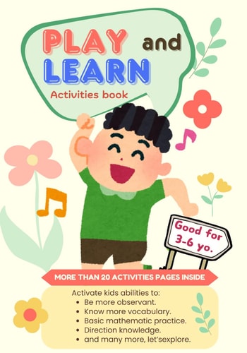 Play and Learn Activities Book Good for 3-6 Years Old Kids