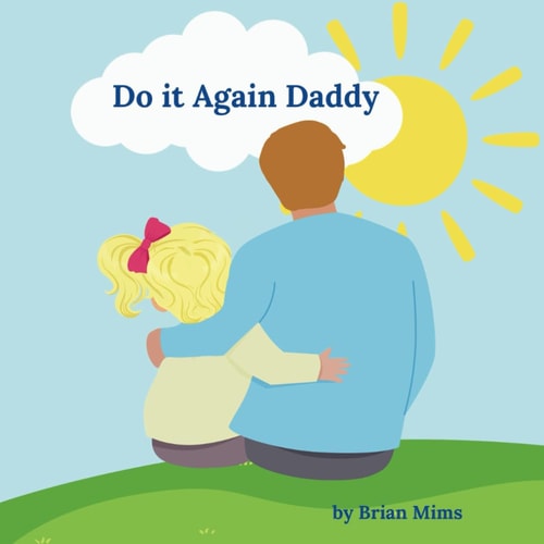 Do it Again Daddy