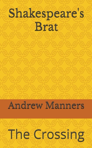 Shakespeare's Brat The Crossing