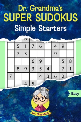 Dr. Grandma's Super Sudokus Simple Starters